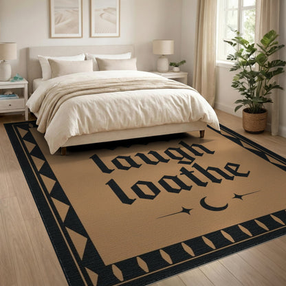 Live Laugh Loathe Brown Area Rug