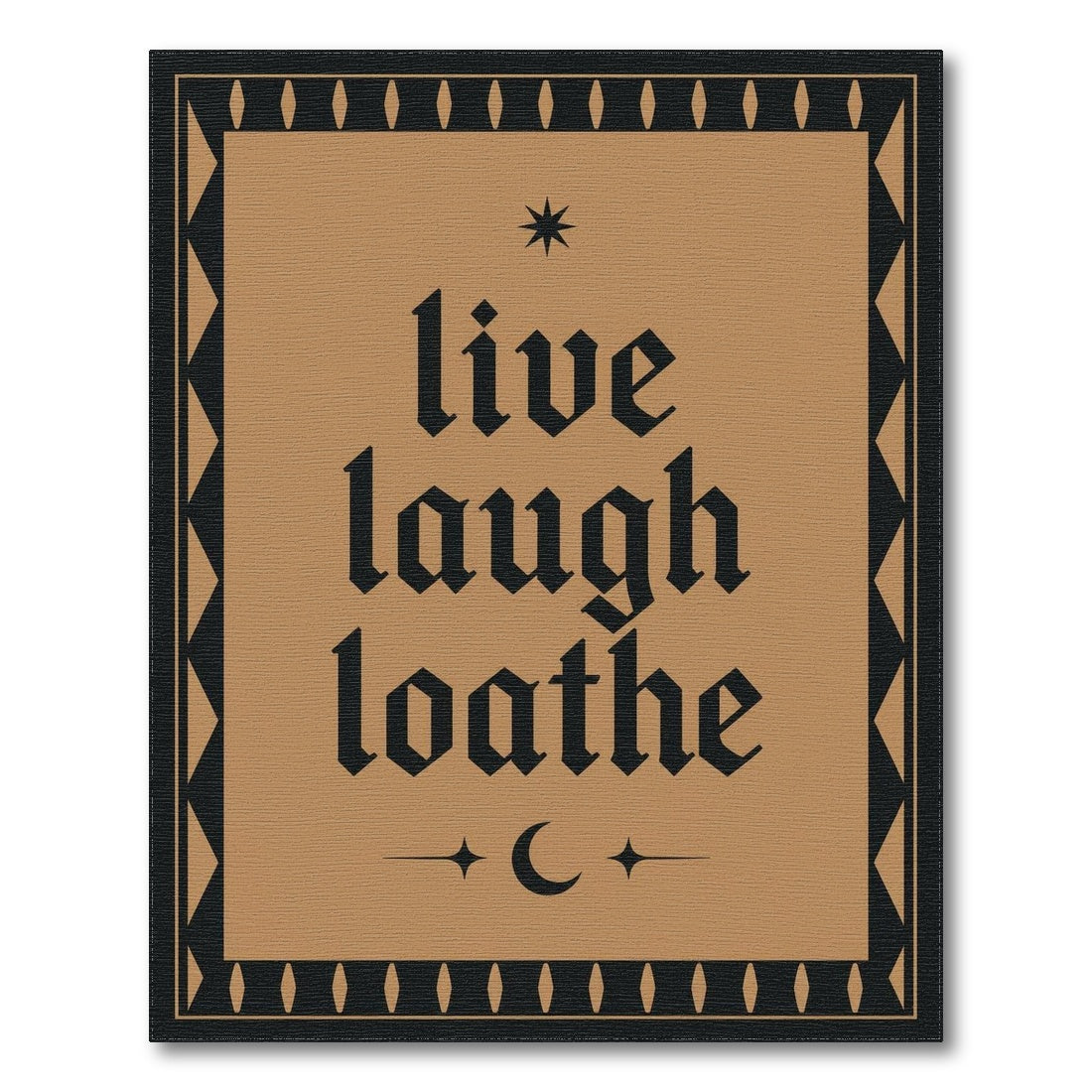 Live Laugh Loathe Brown Area Rug