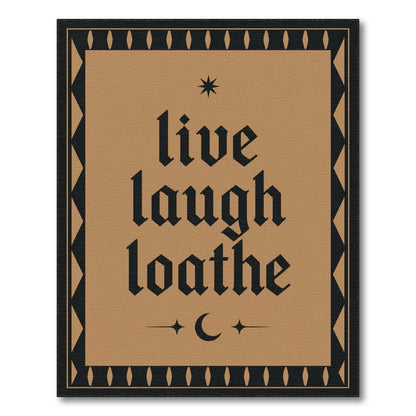 Live Laugh Loathe Brown Area Rug